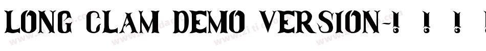 Long Clam Demo Version字体转换